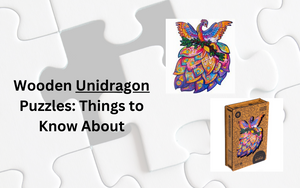 Puzzles en bois Unidragon : ce qu'il faut savoir