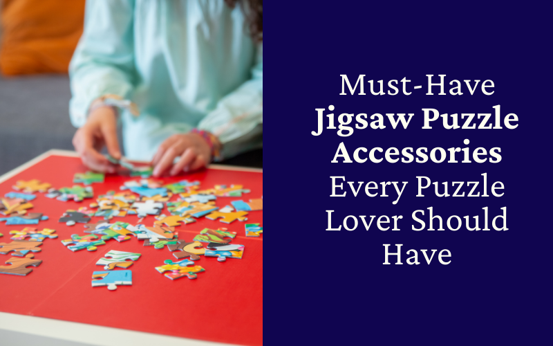 jigsaw puzzle accessories